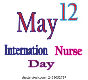 Style 12 May international Nurse Day in design and White Colour Background in design