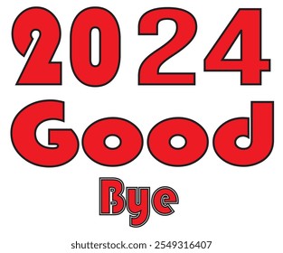 Style 2024 Goodbye in design and White Colour Background in design .ep