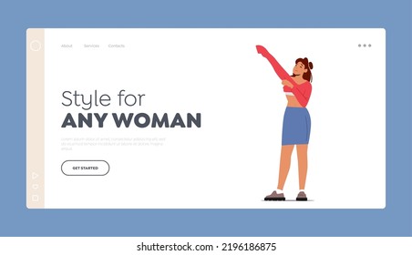 Style For Any Woman Landing Page Template. Female Character Dressing Up Clothes, Young Woman Getting Dressed Put On Shirt And Skirt Prepare To Go At Work. Cartoon People Vector Illustration