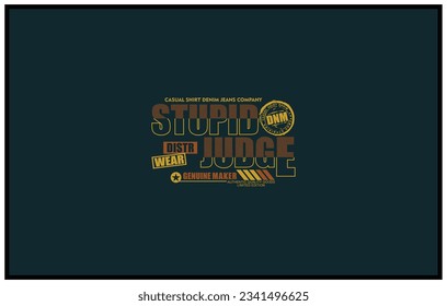 Style design Vector typography for print, perfect for t-shirts design, clothing, hoodies, etc.