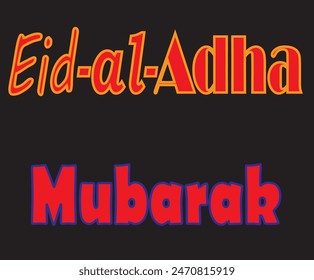 Style Eid-al-Adha Mubarak in Design and Black Colour Background in Design