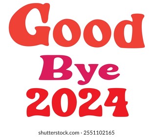 Style Good bye 2024 in design and White Colour Background in design