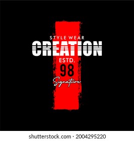 Style Wear Creation Tee print  Typography for t shirt.