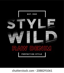 style wild typography graphic vector illustration