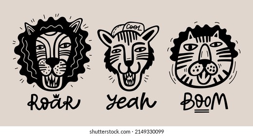 Styled trendy roaring animal heads. Cute lion and tiger hand drawn characters with funny phrases. Print, poster or sticker design. Vector set.