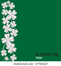Stylish abstract St. Patrick's day background with cut paper 3d leaf clover. Trendy modern  green background. St. Patrick day card. Vector illustration