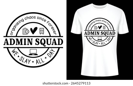 Stylish Admin Squad tee design features a circular logo with icons, perfect for team apparel or gifts. Celebrate administrative excellence.