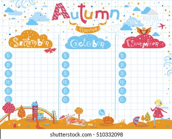 Stylish Autumn planner with girl, dog, house, landscape and funny typography on the background of paper sheet in vector. Cute schedule for children. September, October, November