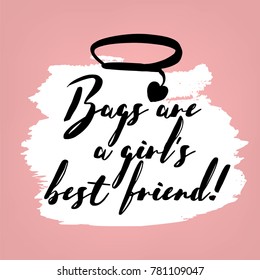 Stylish bag lettering. Do not cry, buy a bag. Motivation for girls and women. Editable vector illustration in pink, white and black colors.