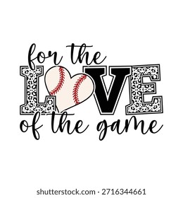 Diseño de béisbol y softbol con estilo que presenta la frase para el amor del juego con un béisbol en forma de corazón y letras estampadas de leopardo Perfecto para fanáticos y jugadores esta obra de arte de estilo retro mezcla la pasión deportiva, el estilo de la moda y el orgullo familiar en un divertido Diseño gráfico moderno