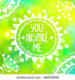 Stylish And Beautiful Green Background With Circle Ornament And Text- You Inspire Me