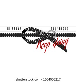 Stylish black belt with pearls and slogan quote: be brave, take risks, keep doing. Bright vector illustration for t-shirt and design