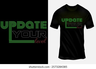 Stylish Black T-Shirt with "update your lavel" Inspirational Text Design in Red and White Fonts for Trendy Fashion"