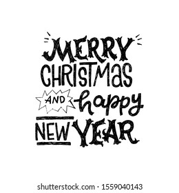 Stylish black and white greeting card Merry Christmas And Happy New Year. Handdrawn lettering phrase for winter holidays 2020. Creative circus style phrase, handwritten inscription with congratulation