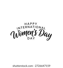 Un elegante diseño de Vector en blanco y negro con texto caligráfico que dice "Feliz Día Internacional de la Mujer".