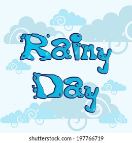 Stylish blue text Rainy Day on seamless clouds background. 
