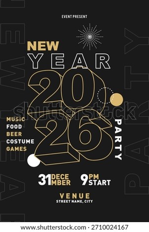 Stylish, bold, and modern New Year 2026 party flyer and poster template featuring 3D typography and a black and gold color scheme.