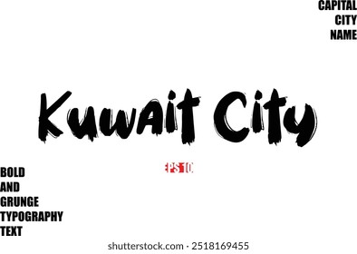 En negrita con estilo Grunge áspero Texto Tipografía Nombre de la ciudad Kuwait City