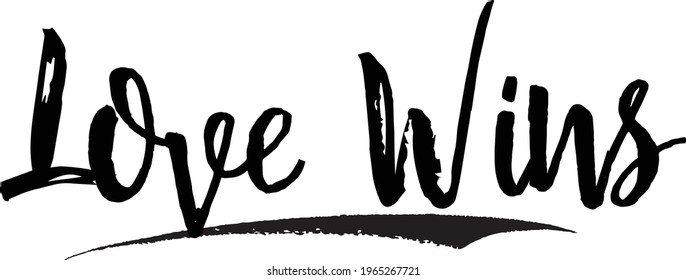 Stylish Brush Lettering Phrase Vector Saying Love Wins