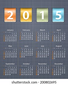 Stylish calendar for 2015 on linen texture with color leather insertions. Vector illustration