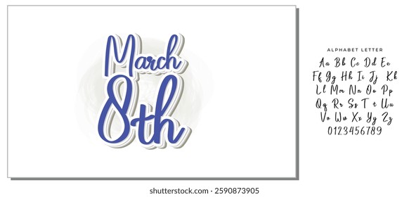 Stylish calligraphic inscription "March 8th" in elegant handwritten font.  International Women's Day. Vector illustration