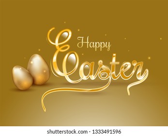 Stylish calligraphy of Happy Easter on glossy golden background with easter eggs illustration. 