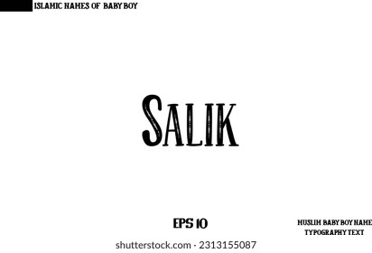 Stylish Calligraphy Text Muslim Men's Name  Salik