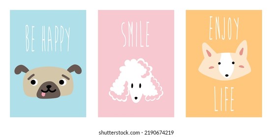 Stylish cards with funny corgi, poodle and pug. Postcards with motivating lettering. Vector greeting card with cute animals, print for factory textiles.