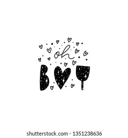 Stylish children phrases hand drawn lettering with cute details and texture. Black and white quote for nursery room. Vector illustration. Eps 10