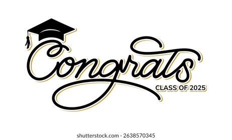 Stylish “Congrats Class of 2025” vector lettering with graduation cap. Handwritten script for cards, prints, or school celebration merchandise.