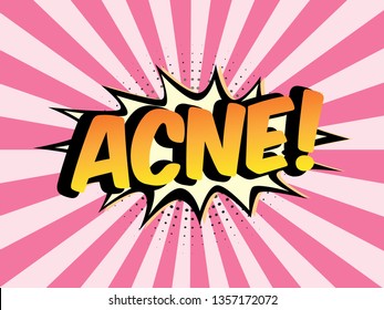 Stylish colorful retro comic speech bubbles. sound Effects text Acne. with sunshine background. Color In Pink Tone. Illustration in Comic style about  Skincare.

