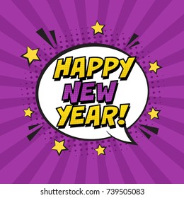 Stylish colorful retro comic speech bubble on striped violet background. Expression text Happy New Year. Perfect for poster, greeting card etc. Vector illustration, vintage design, pop art style.