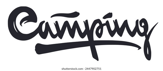 Stylish and creative camping handwritten typography design with calligraphy and script for outdoor adventure and leisure lifestyle vacation hobby recreation branding banner prints merchandise decals.
