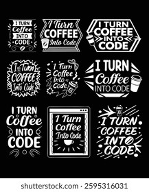 A stylish and creative T-shirt design featuring the quote "I Turn Coffee into Code" with decorative typography. Perfect for programmers, developers, and coffee lovers