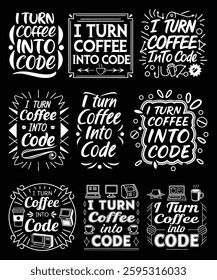 A stylish and creative T-shirt design featuring the quote "I Turn Coffee into Code" with decorative typography. Perfect for programmers, developers, and coffee lovers