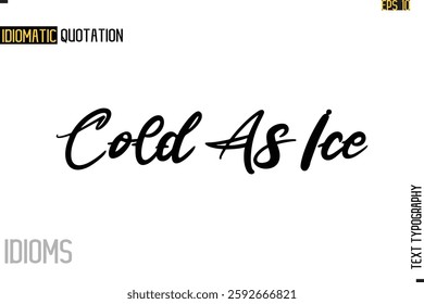 Stylish Cursive Inspirational Typography Idiom Caption Text