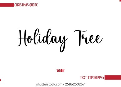 Stylish Cursive Typography Text Christmas Quote Holiday Tree