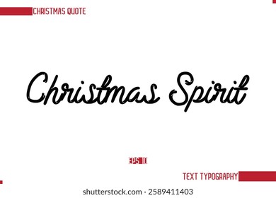 Stylish Cursive Typography Text Christmas Quote Christmas Spirit