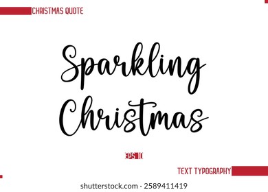 Stylish Cursive Typography Text Christmas Quote Sparkling Christmas