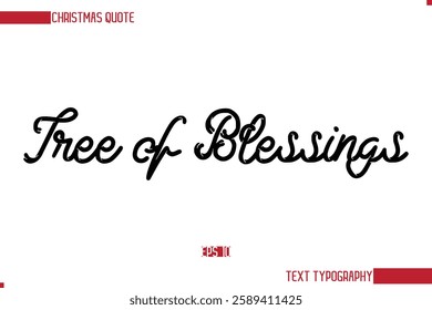 Stylish Cursive Typography Text Christmas Quote Tree of Blessings