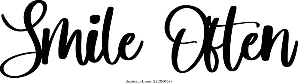 Stylish Cursive Typography Text Concept Quote Smile Often