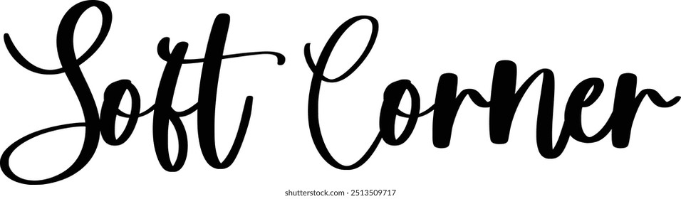 Stylish Cursive Typography Text Concept Quote Soft Corner