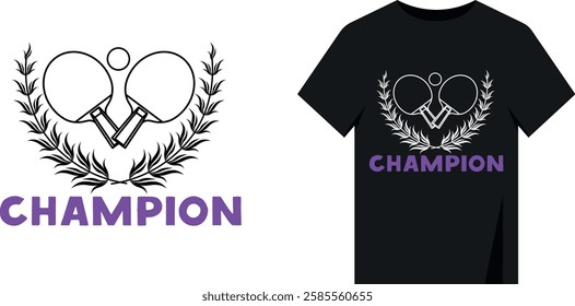 Stylish design print t-shirt sports theme. Inscription champion rackets ping pong ball