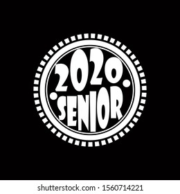 Stylish Design For Printing On High School Graduation Clothes. The Senior Design In The Form Of A Print On A T-shirt. Logo On A Dark Background For Graduation.