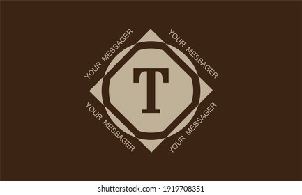 Stylish and elegant graphic monogram with the letter T in brown tones and space for text. Logo design, business emblem.