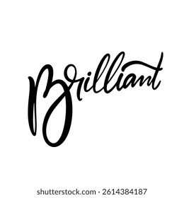 Stylish and elegant handwritten logo showcasing the word 'Brilliant'. Ideal for branding and creative use.