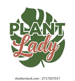 Un diseño de camiseta de tipografía elegante y elegante con la frase 'Plant Lady' rodeada de exuberantes hojas verdes. Perfecto para los amantes y entusiastas de las plantas, este diseño es ideal para la impresión de camisetas, diseño de prendas de vestir y servicios de Impresión a la carta.