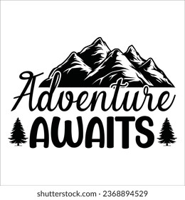 Stylish , fashionable  and awesome Adventure typography art and illustrator