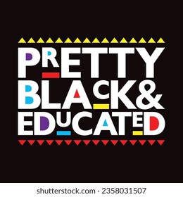 Stylish , fashionable  and awesome black history month quotes typography  illustrator