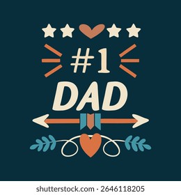 Stylish Father's Day graphic design of "Number 1 Dad"